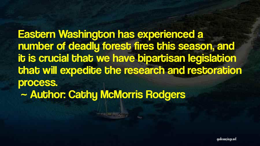 Forest Fires Quotes By Cathy McMorris Rodgers
