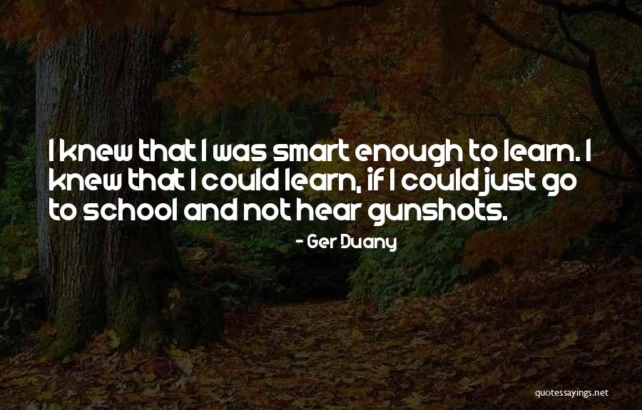 Forest Of Dean Quotes By Ger Duany