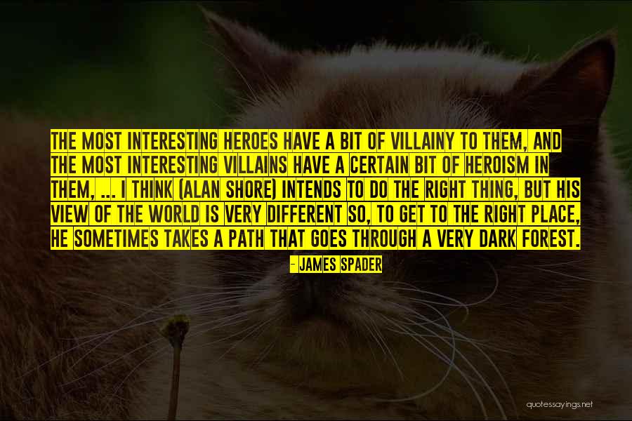 Forest Path Quotes By James Spader Forest Path Quotes By James Spader