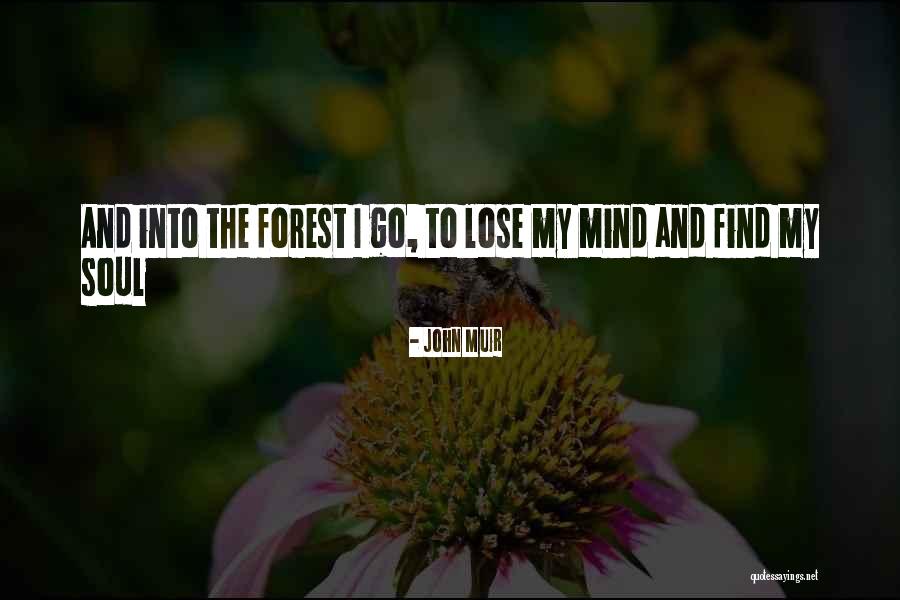 Forest Quotes Quotes By John Muir Forest Quotes Quotes By John Muir