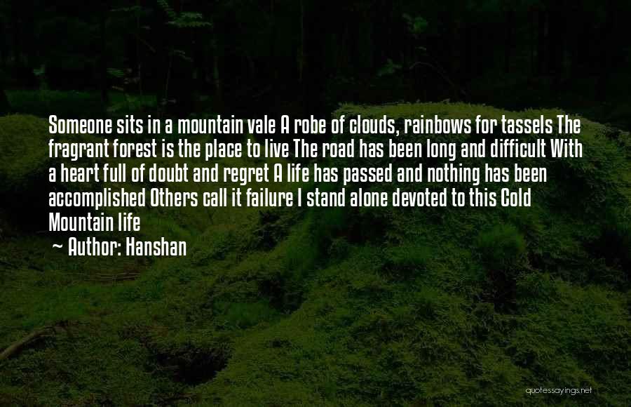 Forest Road Quotes By Hanshan