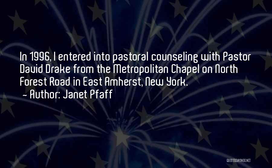 Forest Road Quotes By Janet Pfaff