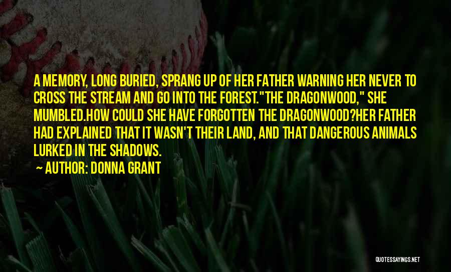 Forest Stream Quotes By Donna Grant