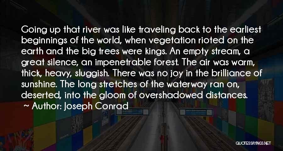 Forest Stream Quotes By Joseph Conrad