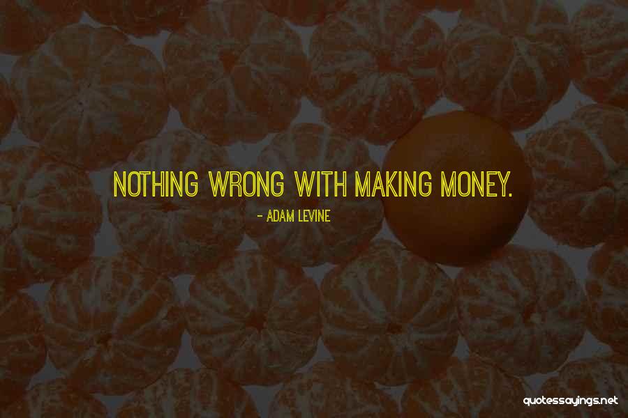 Forest Unseen Quotes By Adam Levine