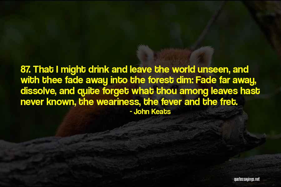 Forest Unseen Quotes By John Keats Forest Unseen Quotes By John Keats
