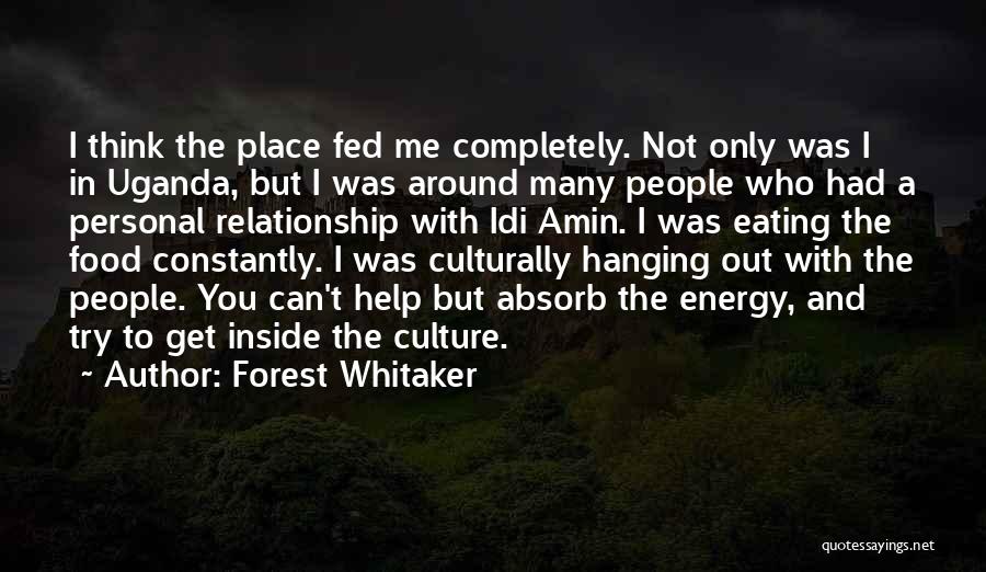 Forest Whitaker Quotes 1162566