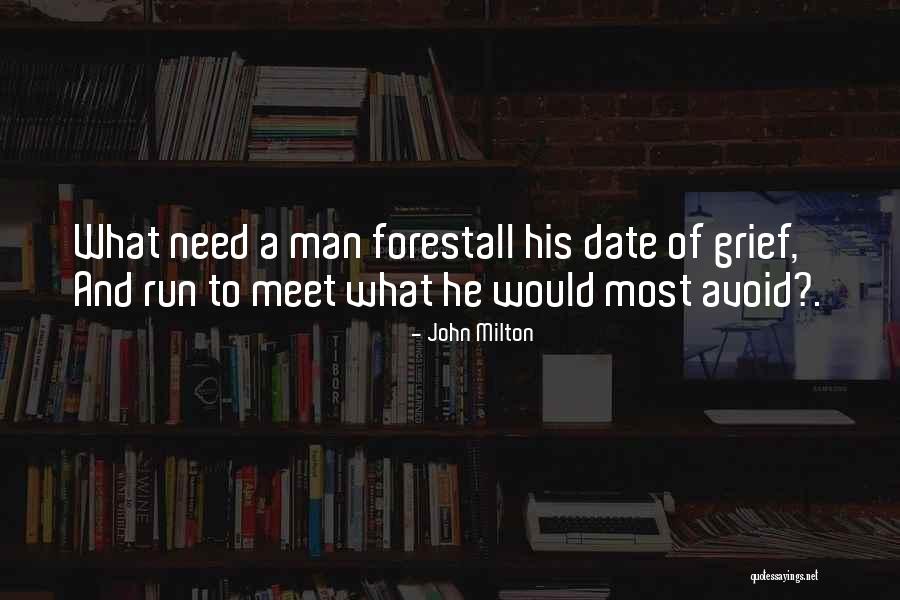 Forestall Quotes By John Milton Forestall Quotes By John Milton
