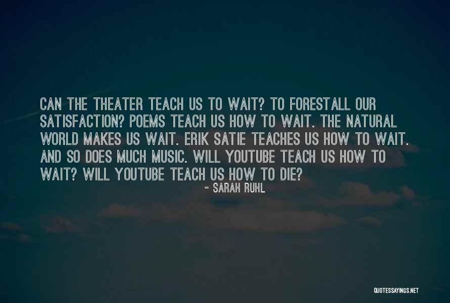 Forestall Quotes By Sarah Ruhl Forestall Quotes By Sarah Ruhl