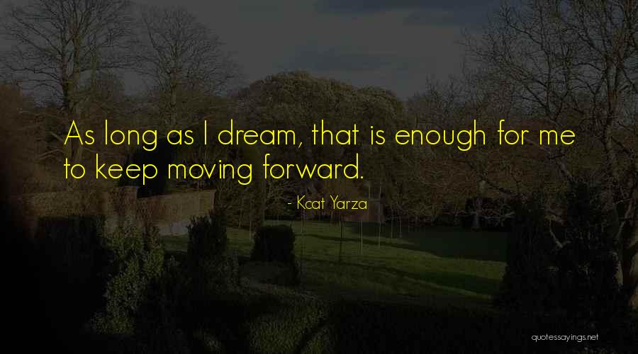 Forestalled Cody Quotes By Kcat Yarza Forestalled Cody Quotes By Kcat Yarza
