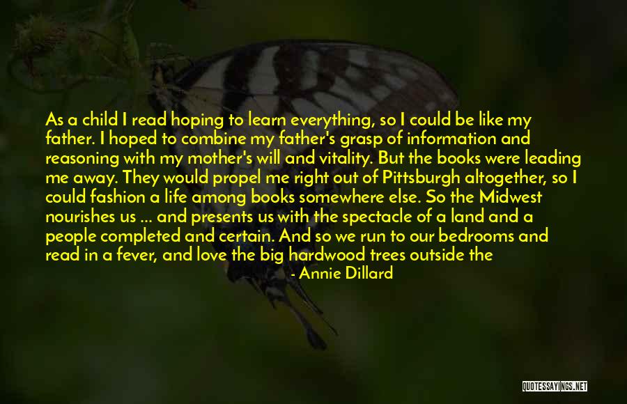 Forested Mountains Quotes By Annie Dillard Forested Mountains Quotes By Annie Dillard