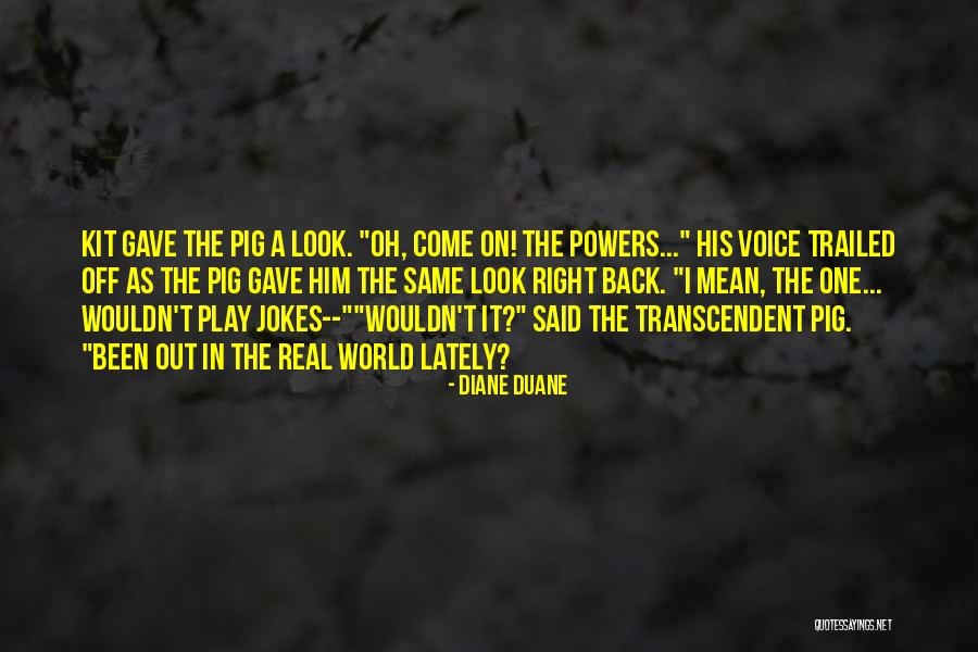 Forested Quotes By Diane Duane Forested Quotes By Diane Duane