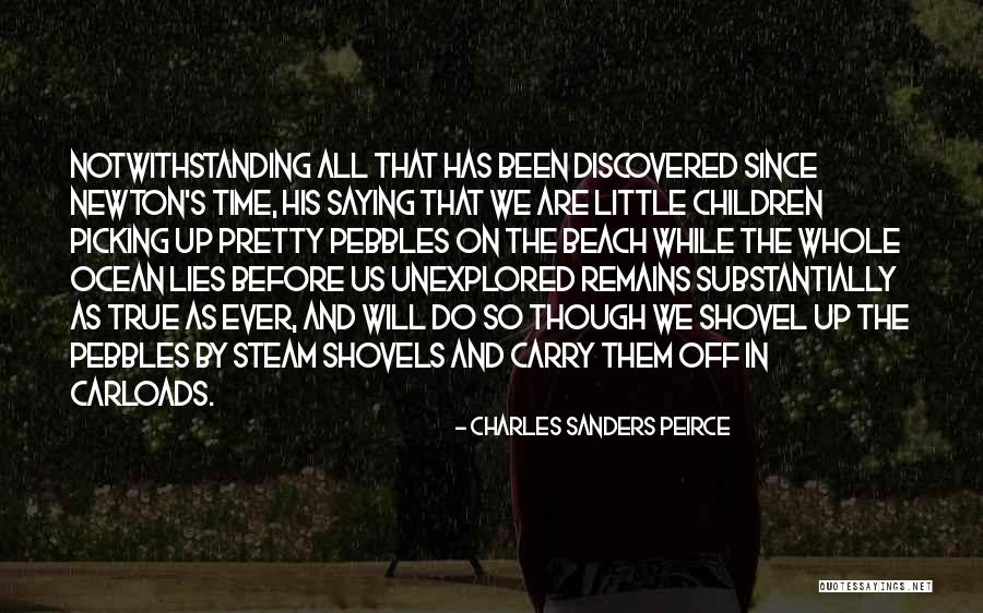 Forestell Camp Quotes By Charles Sanders Peirce Forestell Camp Quotes By Charles Sanders Peirce