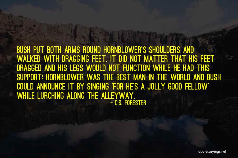 Forester Quotes By C.S. Forester Forester Quotes By C.S. Forester