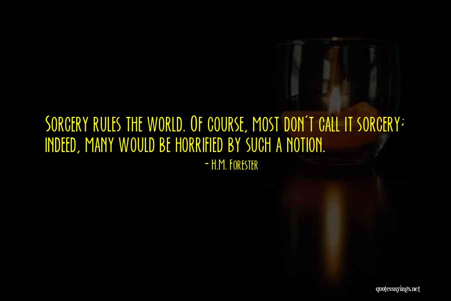 Forester Quotes By H.M. Forester Forester Quotes By H.M. Forester