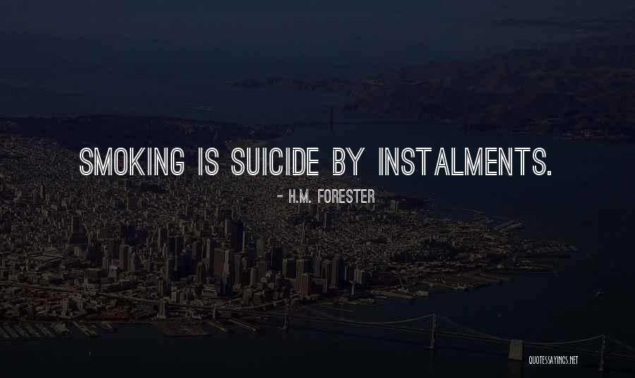 Forester Quotes By H.M. Forester Forester Quotes By H.M. Forester