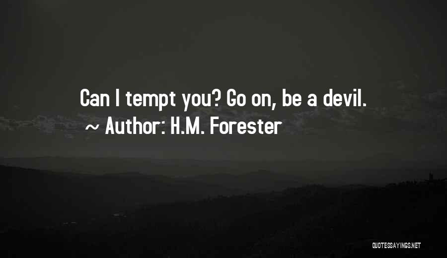 Forester Quotes By H.M. Forester