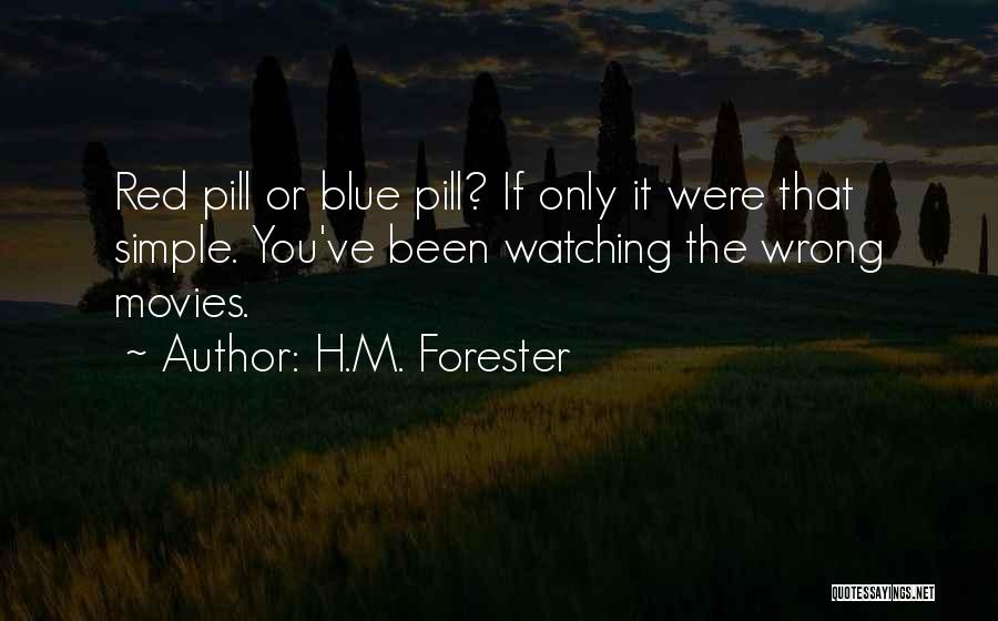 Forester Quotes By H.M. Forester