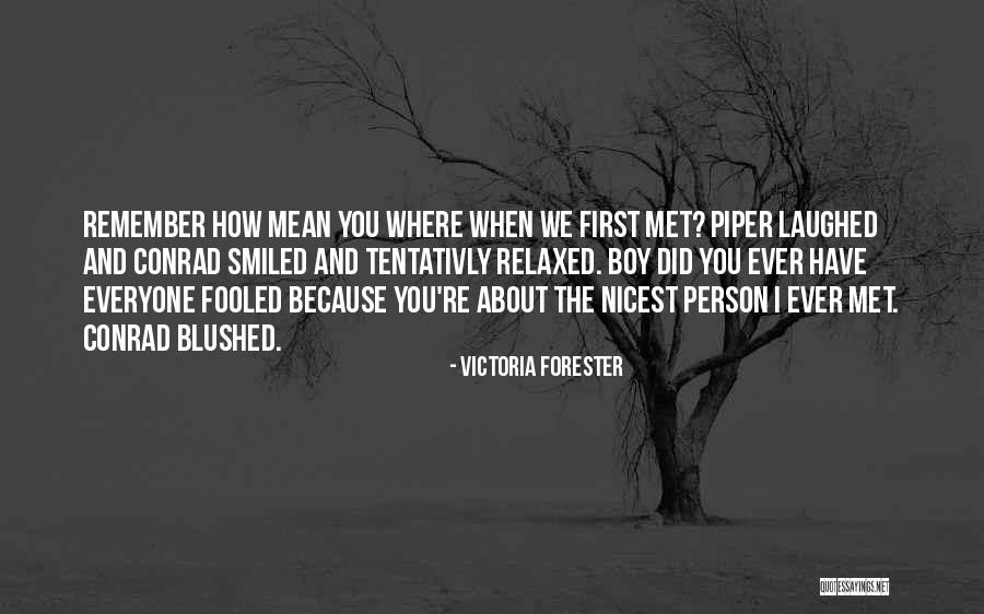 Forester Quotes By Victoria Forester