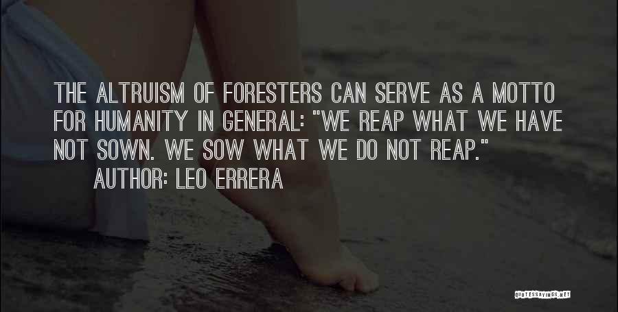 Foresters Quotes By Leo Errera