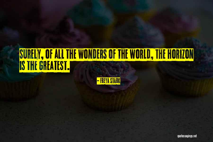 Forestis Quotes By Freya Stark