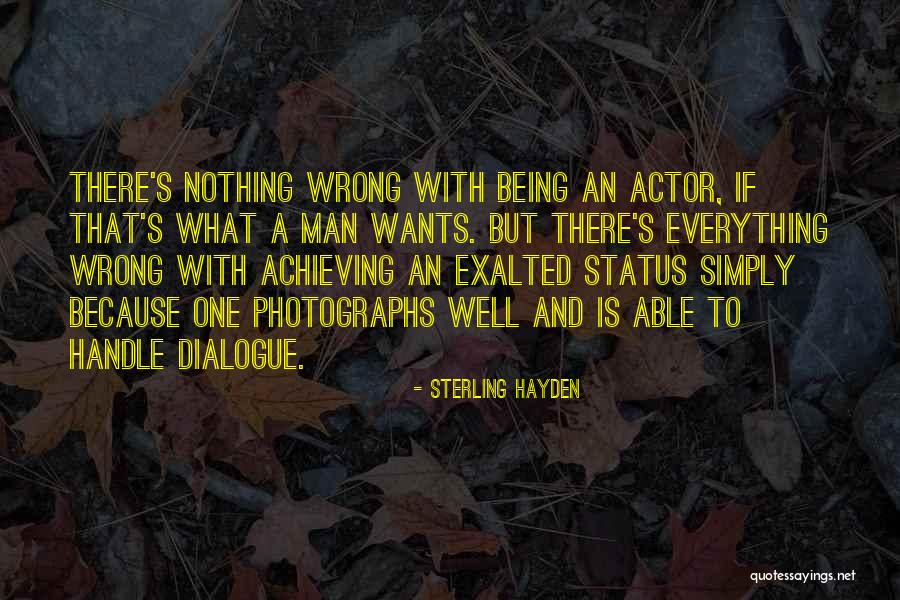 Forestry Mod Quotes By Sterling Hayden Forestry Mod Quotes By Sterling Hayden