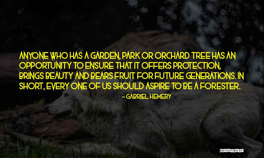 Forestry Quotes By Gabriel Hemery Forestry Quotes By Gabriel Hemery