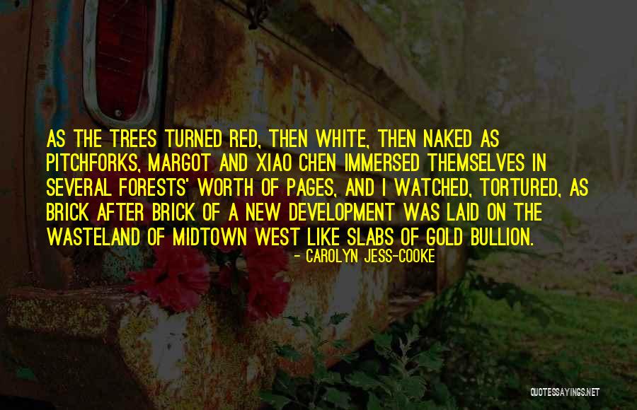 Forests And Life Quotes By Carolyn Jess-Cooke Forests And Life Quotes By Carolyn Jess-Cooke