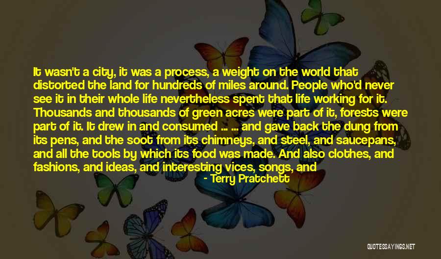 Forests And Life Quotes By Terry Pratchett Forests And Life Quotes By Terry Pratchett
