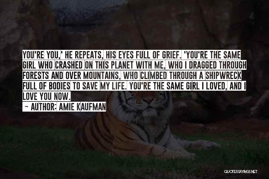Forests And Love Quotes By Amie Kaufman