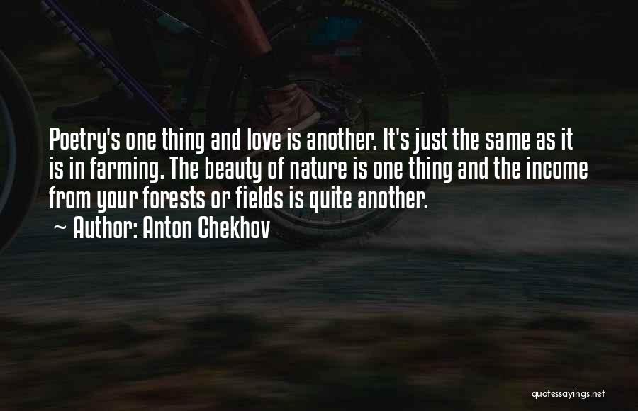 Forests And Love Quotes By Anton Chekhov
