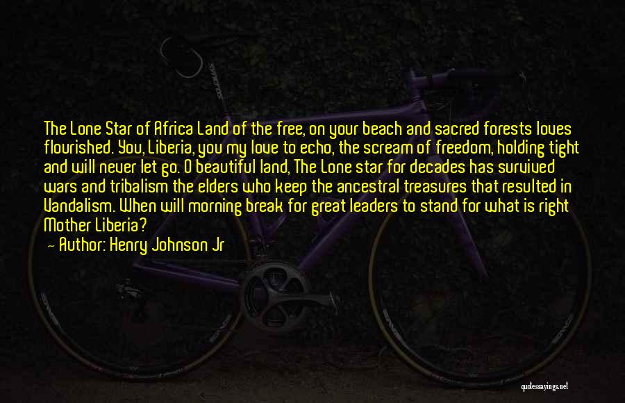Forests And Love Quotes By Henry Johnson Jr