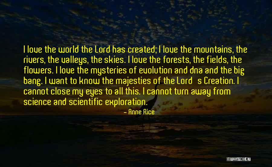 Forests And Mountains Quotes By Anne Rice Forests And Mountains Quotes By Anne Rice