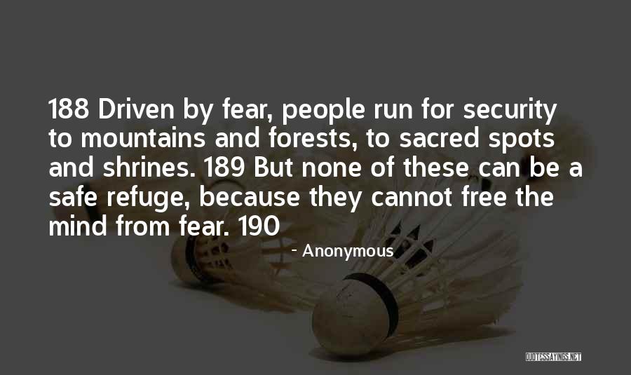 Forests And Mountains Quotes By Anonymous Forests And Mountains Quotes By Anonymous