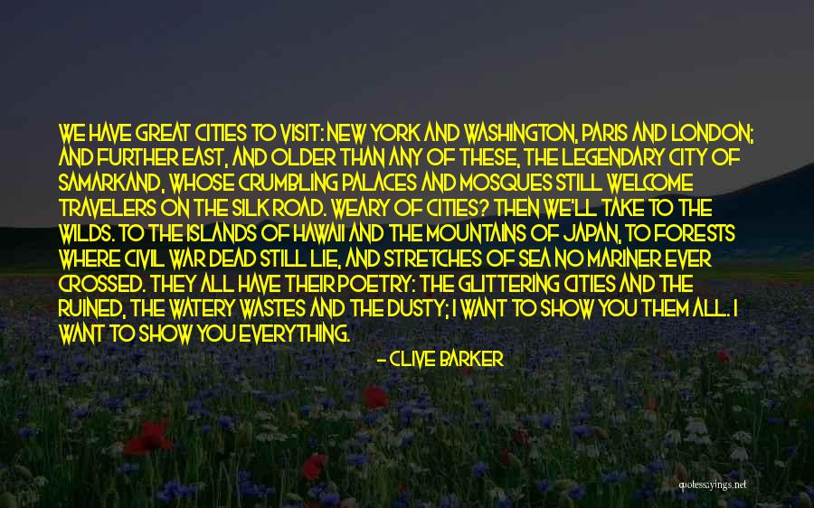 Forests And Mountains Quotes By Clive Barker Forests And Mountains Quotes By Clive Barker