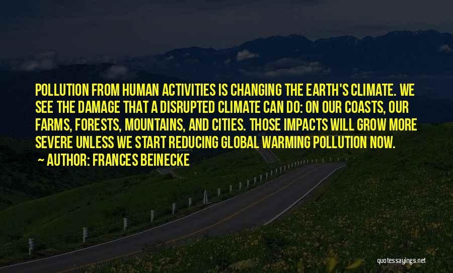 Forests And Mountains Quotes By Frances Beinecke