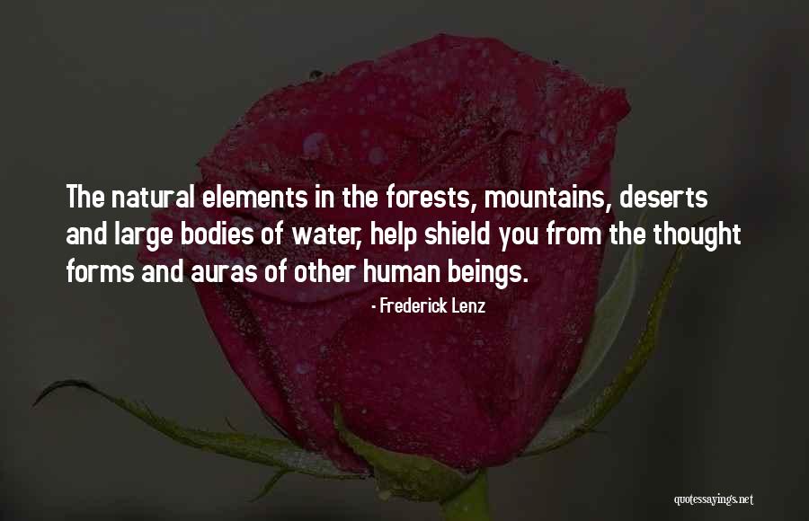 Forests And Mountains Quotes By Frederick Lenz Forests And Mountains Quotes By Frederick Lenz