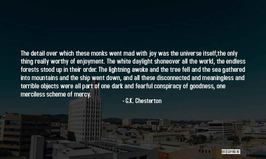 Forests And Mountains Quotes By G.K. Chesterton Forests And Mountains Quotes By G.K. Chesterton