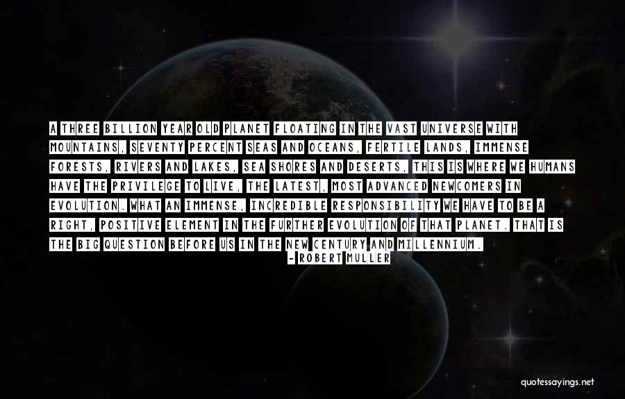 Forests And Mountains Quotes By Robert Muller Forests And Mountains Quotes By Robert Muller