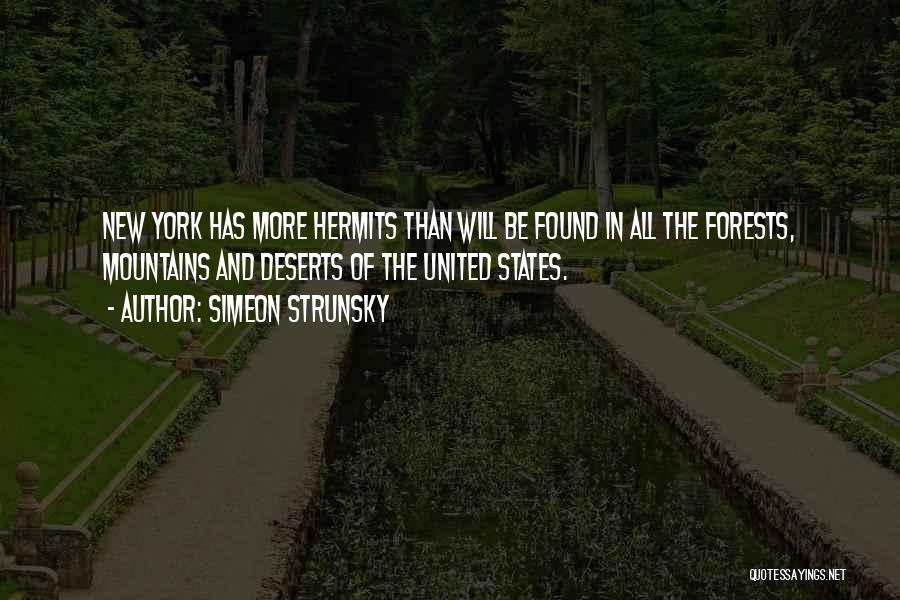 Forests And Mountains Quotes By Simeon Strunsky