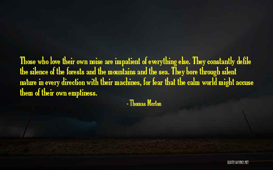 Forests And Mountains Quotes By Thomas Merton Forests And Mountains Quotes By Thomas Merton