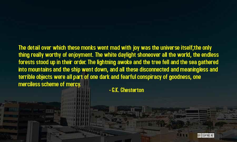 Forests The World Quotes By G.K. Chesterton Forests The World Quotes By G.K. Chesterton