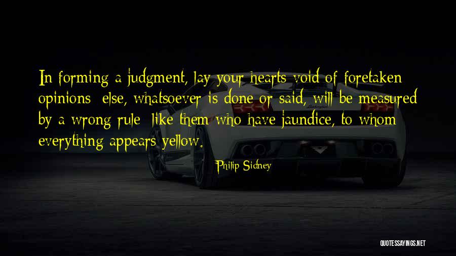Foretaken Quotes By Philip Sidney Foretaken Quotes By Philip Sidney