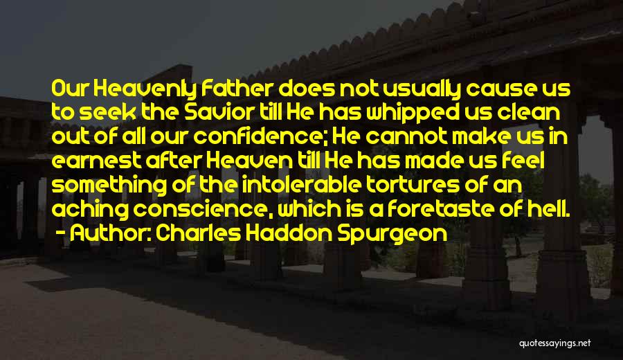 Foretaste Quotes By Charles Haddon Spurgeon