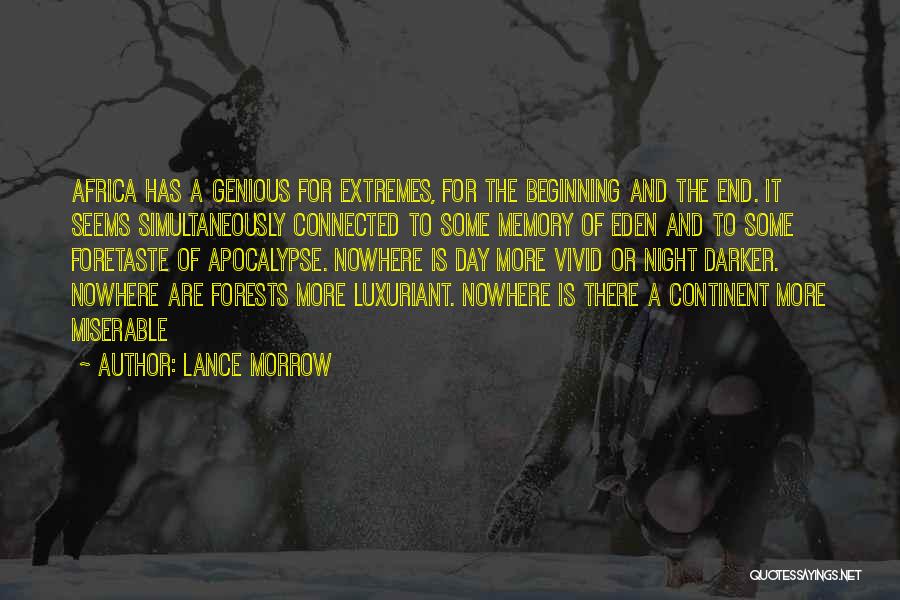 Foretaste Quotes By Lance Morrow