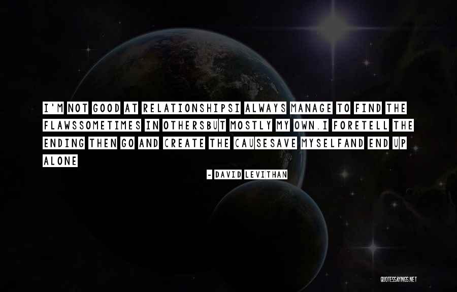 Foretell Quotes By David Levithan Foretell Quotes By David Levithan