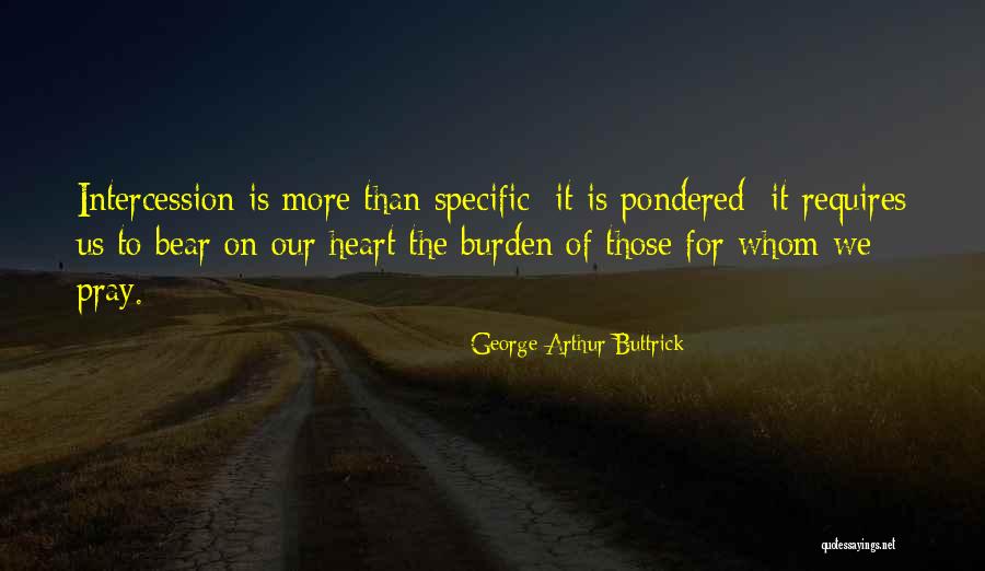Forethought Funeral Planning Quotes By George Arthur Buttrick Forethought Funeral Planning Quotes By George Arthur Buttrick
