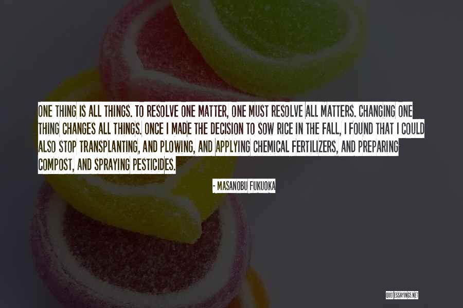Foretop Quotes By Masanobu Fukuoka Foretop Quotes By Masanobu Fukuoka