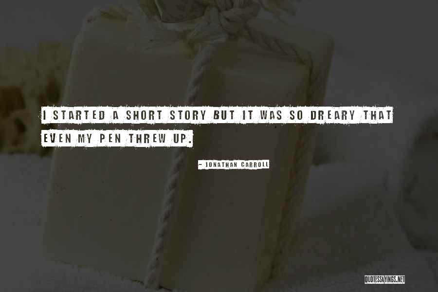 Foretrack Quotes By Jonathan Carroll Foretrack Quotes By Jonathan Carroll