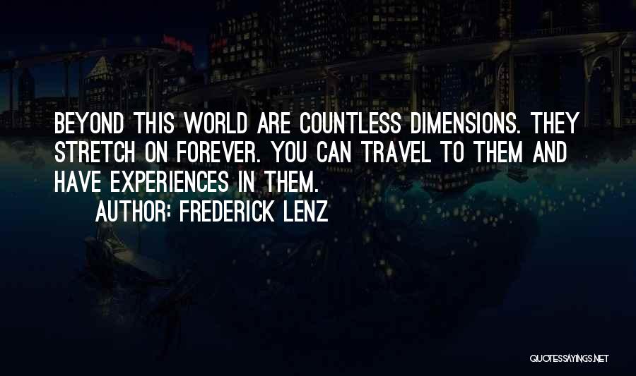 Forever And Beyond Quotes By Frederick Lenz